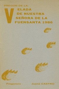 <strong2><i>Pregón de la Velada de Nuestra Señora de la Fuensanta</i></strong2>, Córdoba 1986.